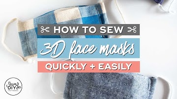 How to sew a 3D face mask QUICKLY and EASILY (free template)