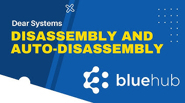 Disassembly and Auto-Disassembly - DEAR for Manufacturers Series