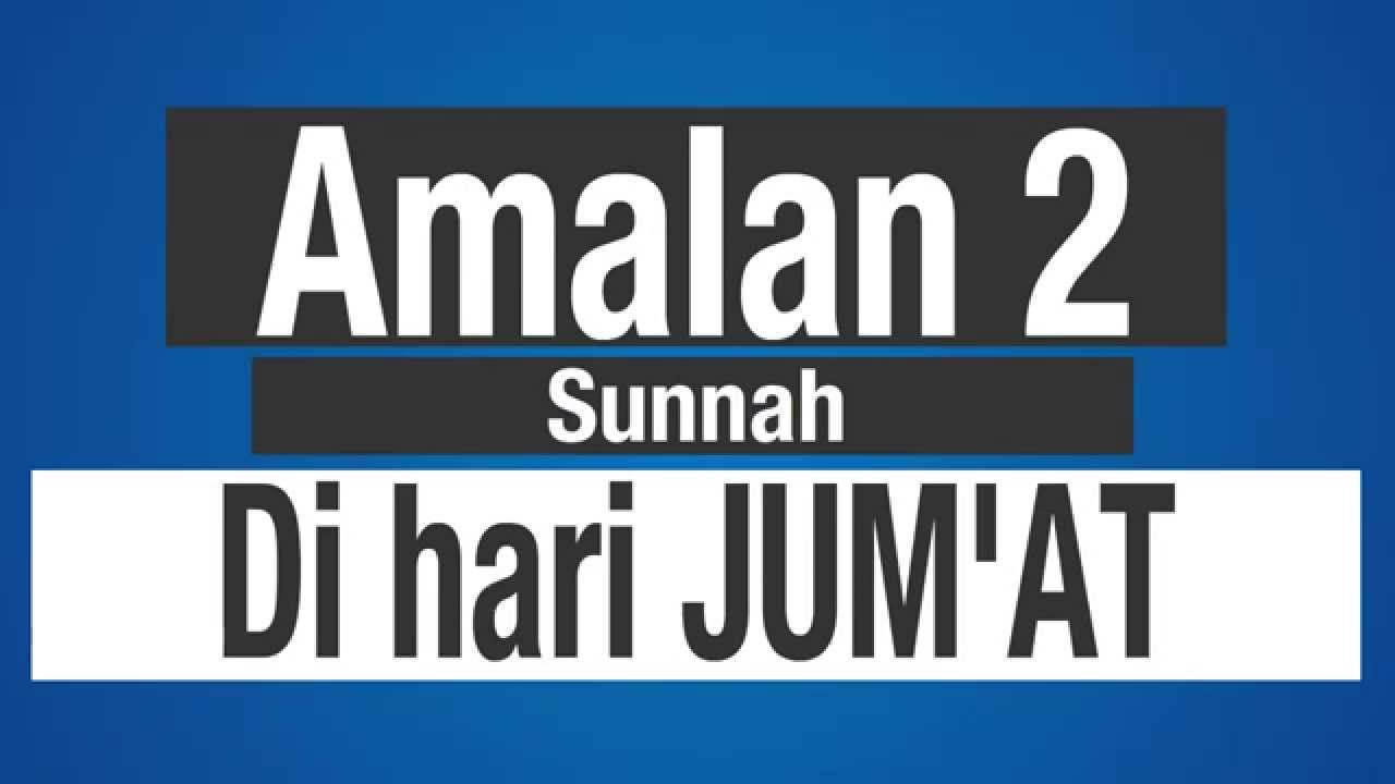  Sunnah  Sunnah  di  Hari  Jum at  YouTube