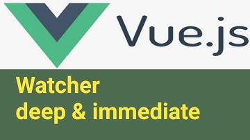 Watcher deep & immediate | #14 | Vue Js 3 Tutorial in Hindi