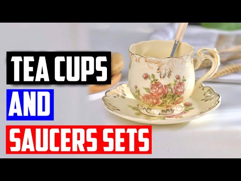 Best Tea Cups and Saucers Sets 2020 [Top 5 Picks]