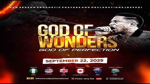 GOD OF WONDERS; GOD OF PERFECTION [DAY 1] || NSPPD || 22ND SEPTEMBER 2025