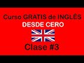 clase #3 de INGLÉS BÁSICO