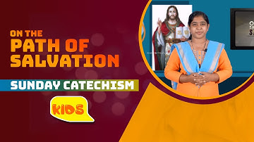 Syro Malabar Catechism | On the Path of salvation | KIDS | | Chapter-2 | PART -1 | ShalomTV