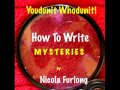 Youdunit Whodunit! How to Write Mysteries