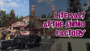 A Pinch of Seasoning at the Ammo Factory - Fallout 76 Low Level PvP