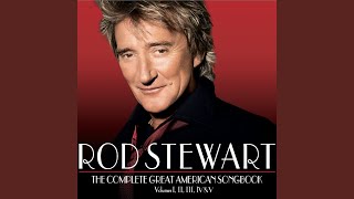 Video thumbnail of "Rod Stewart - Isn't It Romantic"