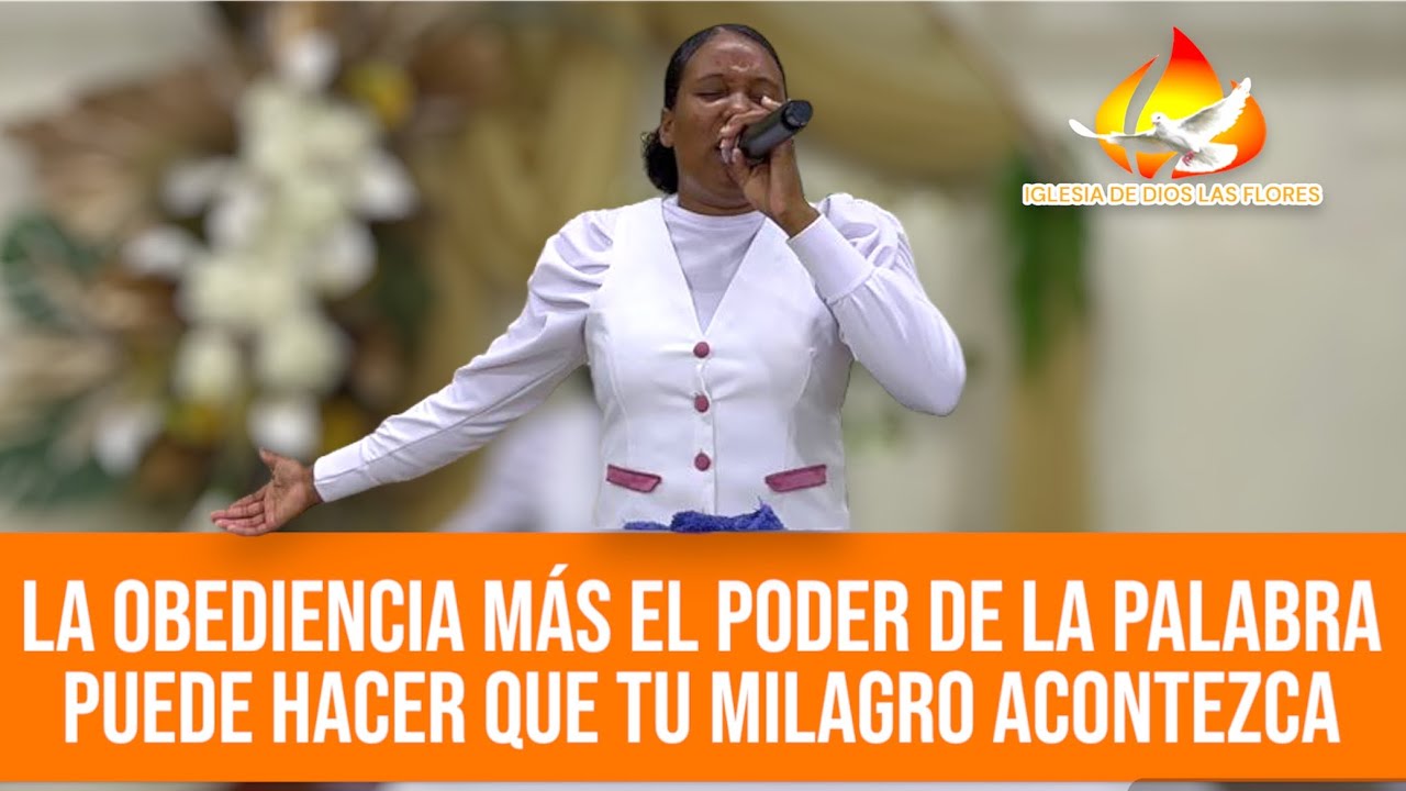 LA OBEDIENCIA MÁS EL PODER DE LA PALABRA PUEDE HACER QUE TU MILAGRO ...