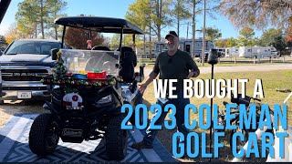 We Bought A 2023 Coleman Golf Cart