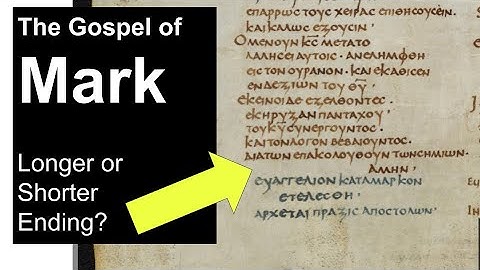 Gospel of Mark: Longer or Shorter Ending? (Is 16:9-20 Authentic?)