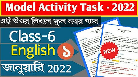 Class-6 English Model Activity Task January 2022।Class -6  Model activity task January 2022।Part-1।