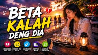 Ale Su Bahagia || BetaKalah Deng Dia🌴💔 | Reggae Santai Ambon Paling Sedih 2026
