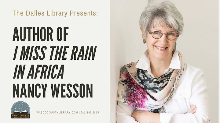 Nancy Wesson "I Miss the Rain in Africa" Book Talk