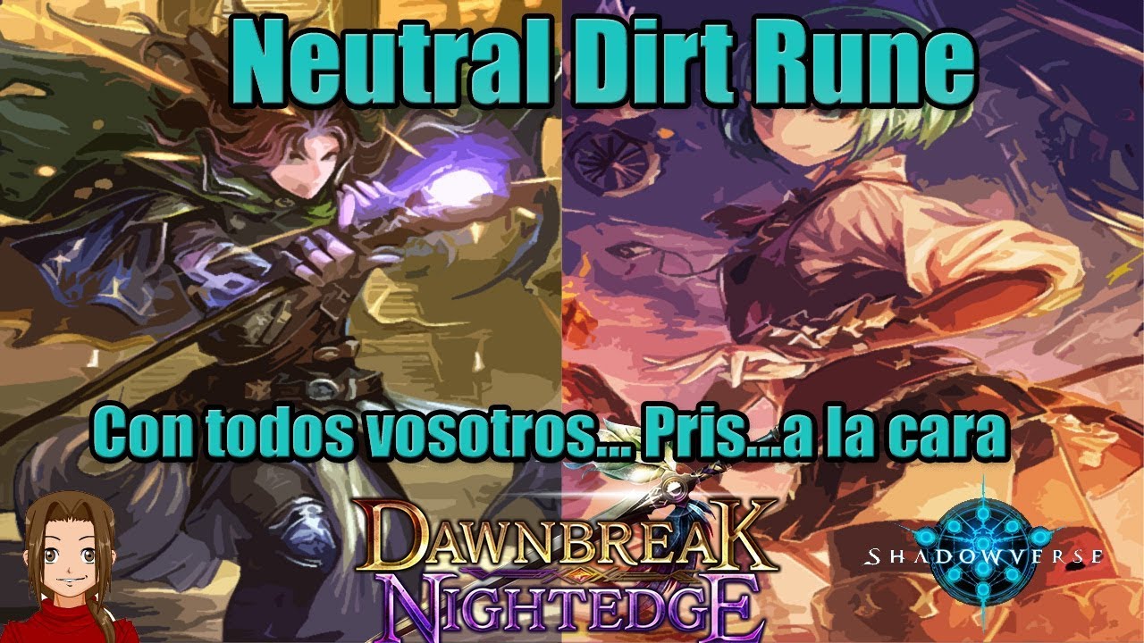 Shadowverse en español. Gameplay PC. Neutral Dirt rune. ¡Pris a la ...