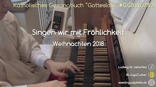 GGB WÜ 753: Singen wir mit Fröhlichkeit (Weihnachten 2018)