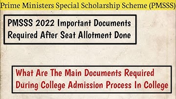 PMSSS 2022 Documents Required After Selection || Important Documents Required.