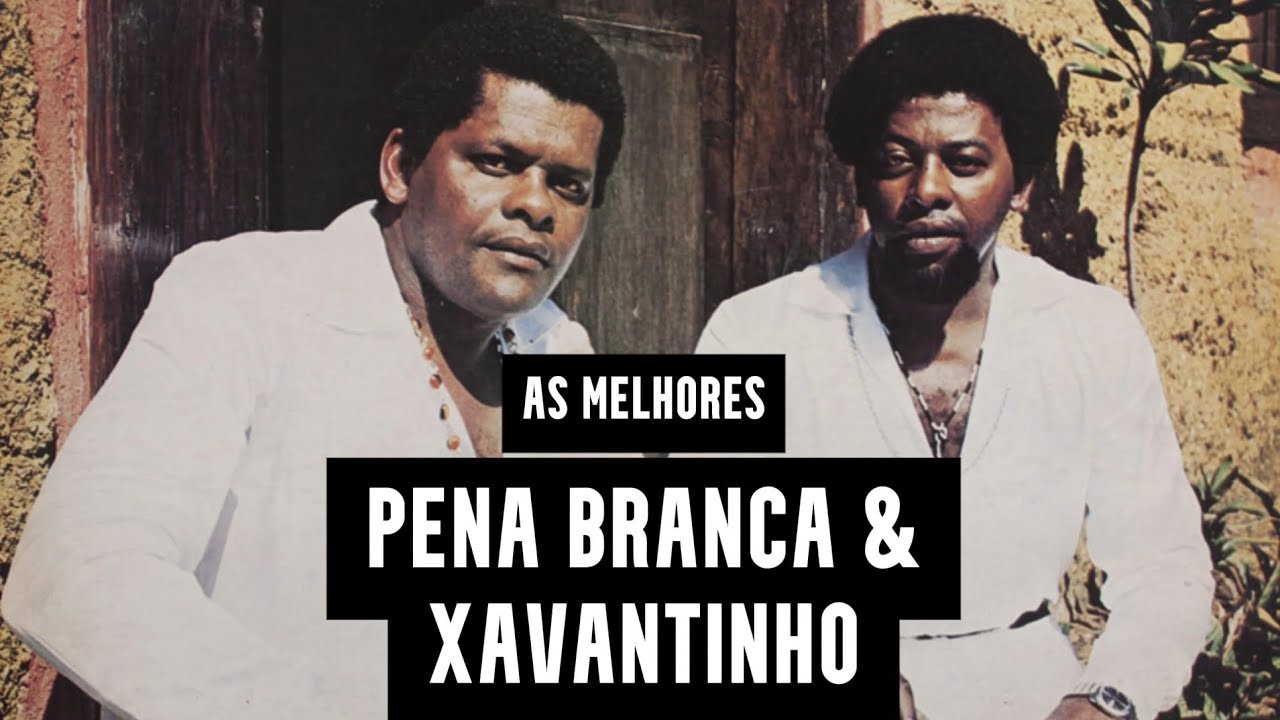 As MELHORES Pena Branca e Xavantinho - Cuitelinho, Reisado, Uirapuru, O Cio da Terra e +
