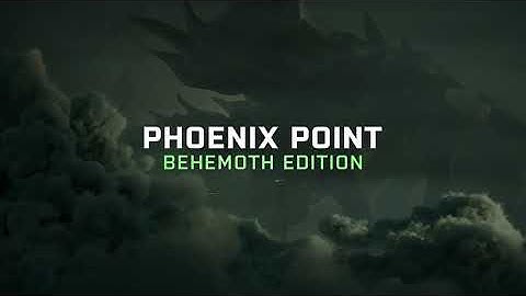 Phoenix Point [PS4/XOne/PC] Behemoth Edition Announce