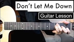 The Chainsmokers - Don't Let Me Down | Guitar Lesson (Tutorial) Easy Chords  - Durasi: 17.23. 