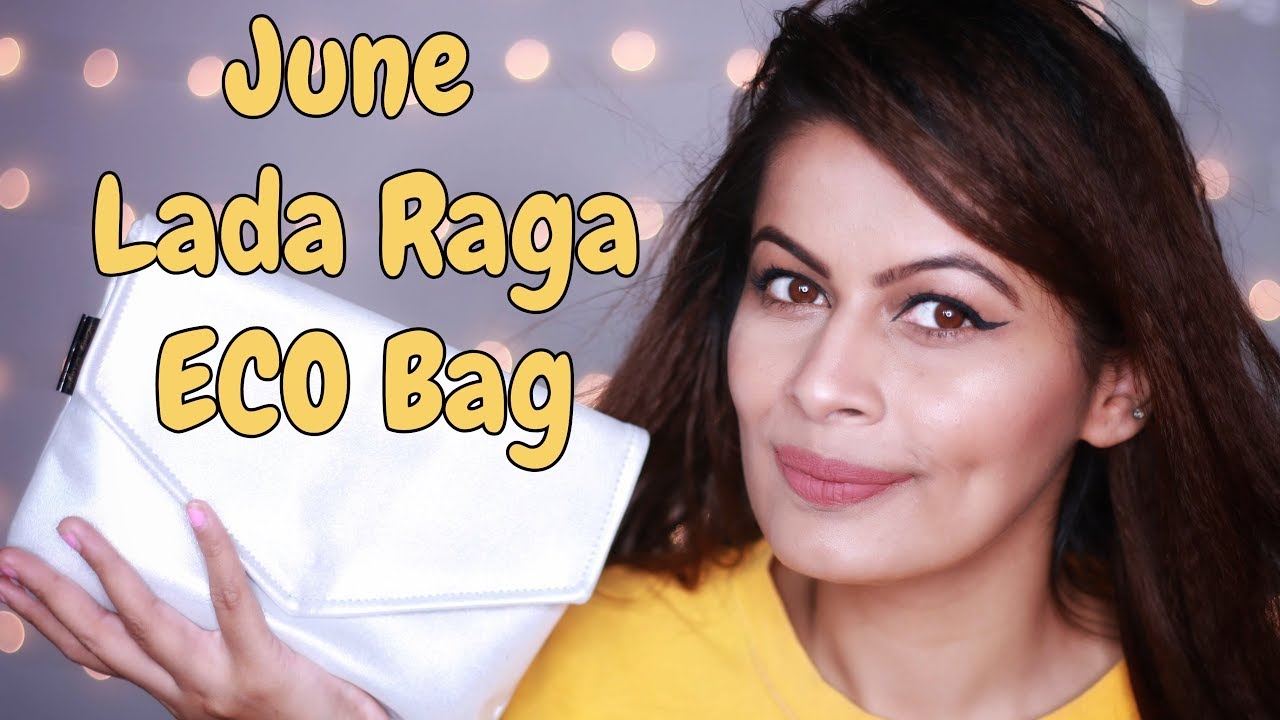 Lady Raga ECO BOX June 2018 | Unboxing | Review | Kavya K