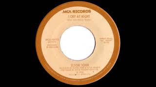 Elton John I Cry At Night 7" single