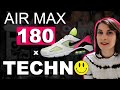 Nike air max 180 feat la techno
