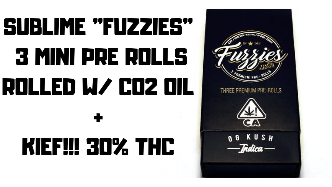 FUZZIES INFUSED PRE ROLLS! (CO2 OIL + KIEF) *SUBLIME CANNA* 30% THC !! 
