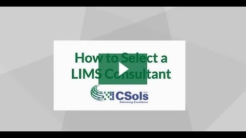 How to Select a LIMS Consultant