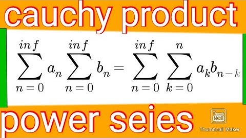 cauchy product of power series