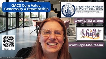 GAC3 Core Value #2: Generosity & Stewardship