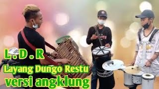 Layang Dungo Restu versi musik Angklung
