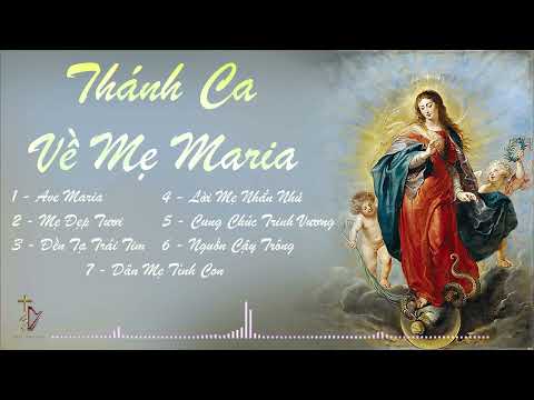 Video Thánh Ca Về Đức Mẹ (Vol. 1) - youtube
