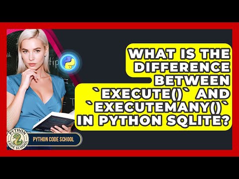 What Is The Difference Between `execute()` And `executemany()` In Python SQLite?