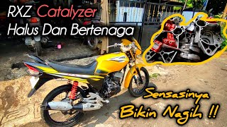 Sensasi Gahar Sang RXZ Halus Dan Bertenaga || Part 2 Rakit Mesin RXZ Catalyzer ❗