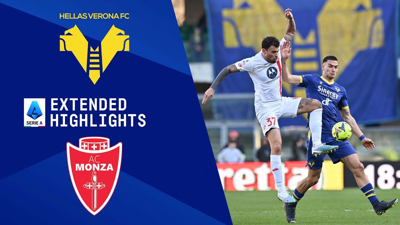 Hellas Verona Vs Monza Extended Highlights Serie A CBS Sports hellas-verona-vs-monza-extended-highlights-serie-a-cbs-sports