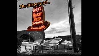 The History Of Arby's.