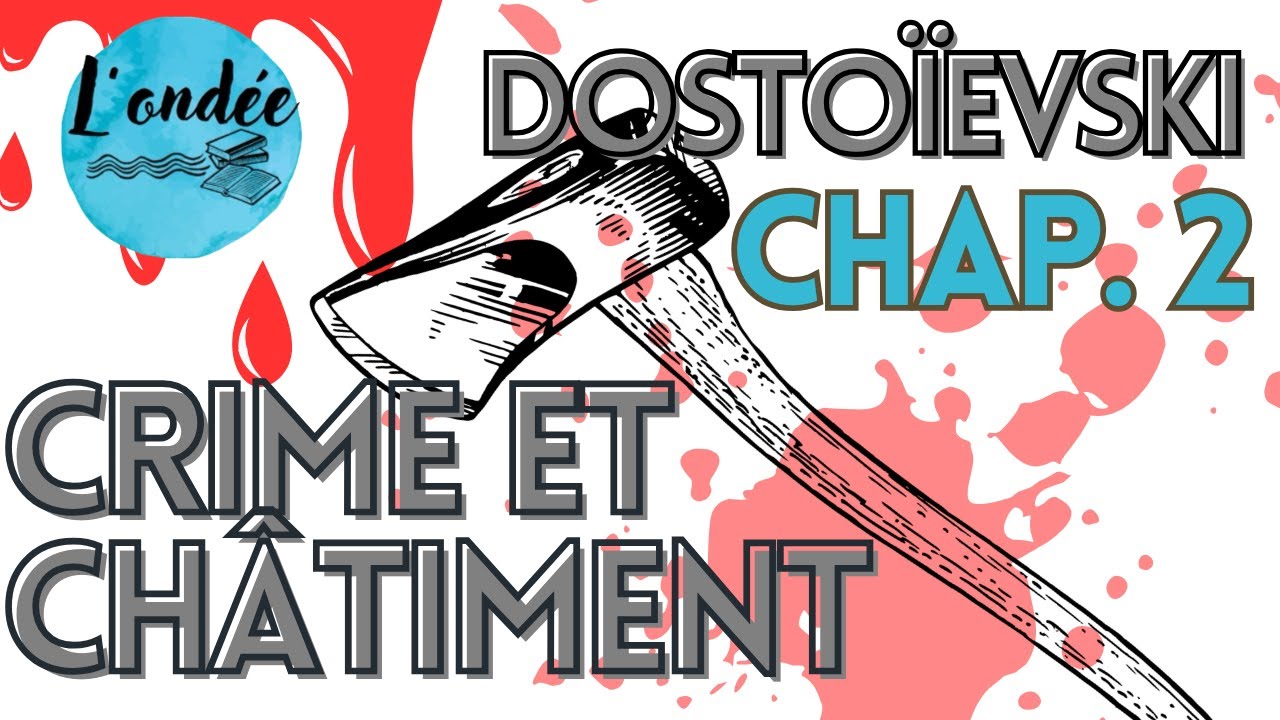 Chapitre 2 - Crime et Châtiment de Dostoïevski (LIVRE AUDIO - lu par L'Ondée, le podcast de lecture)