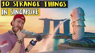 10 Strange Things About Singapore