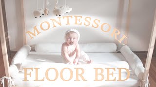 MONTESSORI FLOOR BED / with SURPRISING update / Montessori style nursery