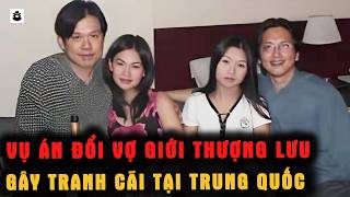 3 Cặp Vợ Chồng Giàu Có Và Bí Mật Sau Chuyến Du Lịch Tam Á | Vụ Án Gây Tranh Cãi