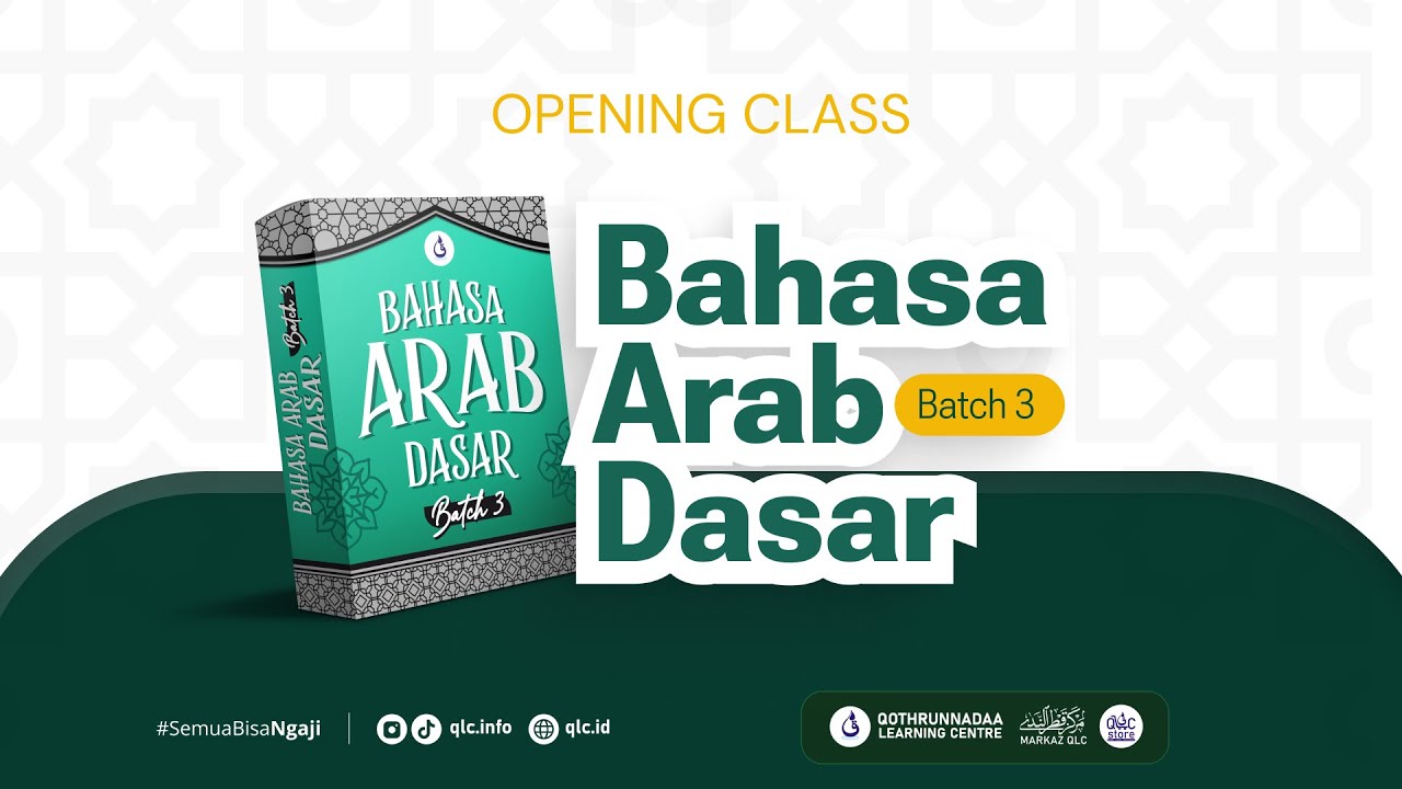 Pertemuan Perkenalan Bahasa Arab Dasar 3 QLC