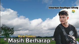 Mario Yamlean ' Masih Berharap' untuk Almarhum Denzbagus Allvlog