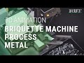 Metal briquetting machine from ruf  3d visualization  how does briquette machine work