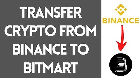 How To Transfer Crypto From Binance To Bitmart (Step By Step) | Complete tutorial (2022)