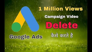 How to Delete Google Ads Campaign Video | How to Remove Google AdWords Video in Mobile in 2020