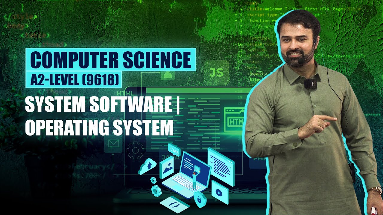 A2-Level (9618) | Computer Science | Section 4 | System Software ...