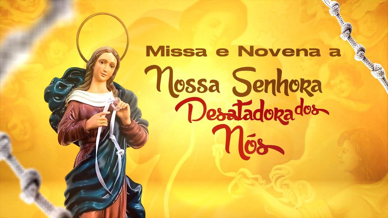 Missa e Novena de N.Sra. Desatadora dos Nós | 13 Jan 2026 (TER) 19h Paróquia São Francisco de Assis