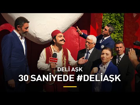 Deli Aşk | 30 Saniyede #DeliAşk