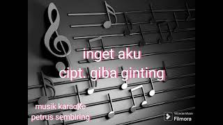 karaoke lagu karo Inget Aku (githarena br ginting) cipt. Giba Ginting. suara wanita