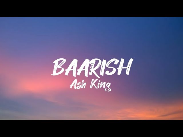 Baarish (lyric) | Half Girlfriend | Arjun Kapoor u0026 Shraddha Kapoor| Ash King , Sashaa | Tanishk class=